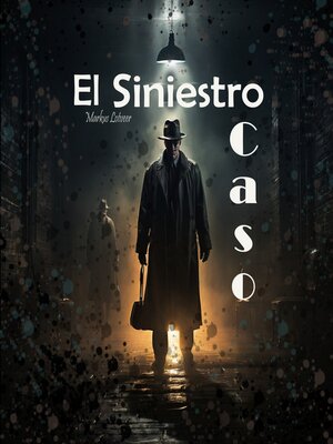 cover image of El Siniestro Caso